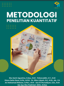 Buku Metodologi Penelitian Kuantitatif AE Munadiyan dkk (2024)