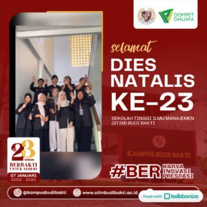 Dies Natalis ke-23 STIM Budi Bakti : Melangkah Bersama Menuju Masa Depan Gemilang ✨🎉